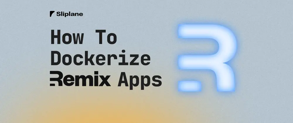 Wie Du Deine Remix Apps Dockerisieren Kannst 💿🐳